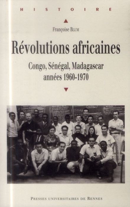 Emprunter Révolutions africaines. Congo, Sénégal, Madagascar, années 1960-1970 livre