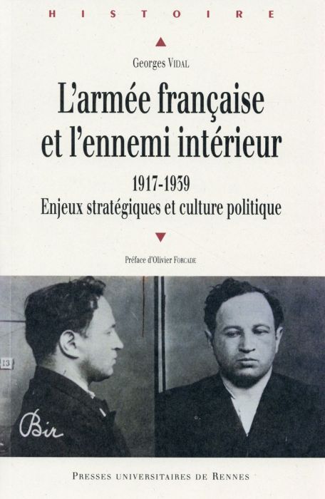 Emprunter L'armée française et l'ennemi intérieur. 1917-1939, Enjeux stratégiques et culture politique livre