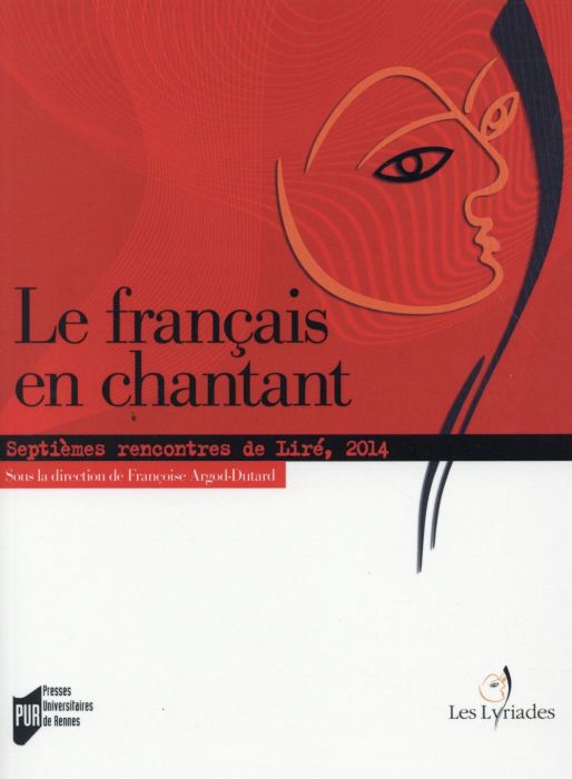 Emprunter Le français en chantant. Septièmes rencontres de Liré, 2014 livre