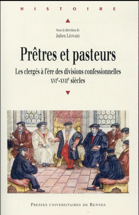 Emprunter Prêtres et pasteurs. Les clergés à l'ère des divisions confessionnelles (XVIe-XVIIe siècles) livre