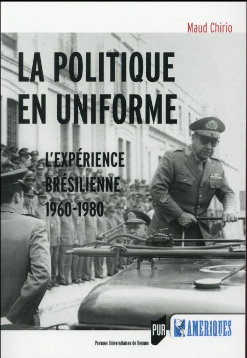 Emprunter La politique en uniforme. L'expérience brésilienne, 1960-1980 livre