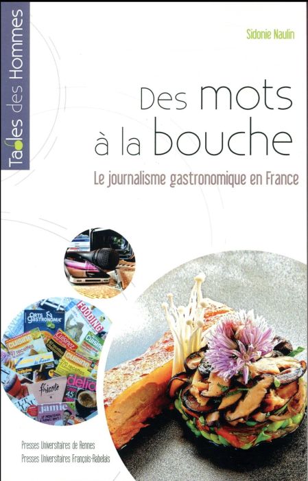 Emprunter Des mots à la bouche. Le journalisme gastronomique en France livre