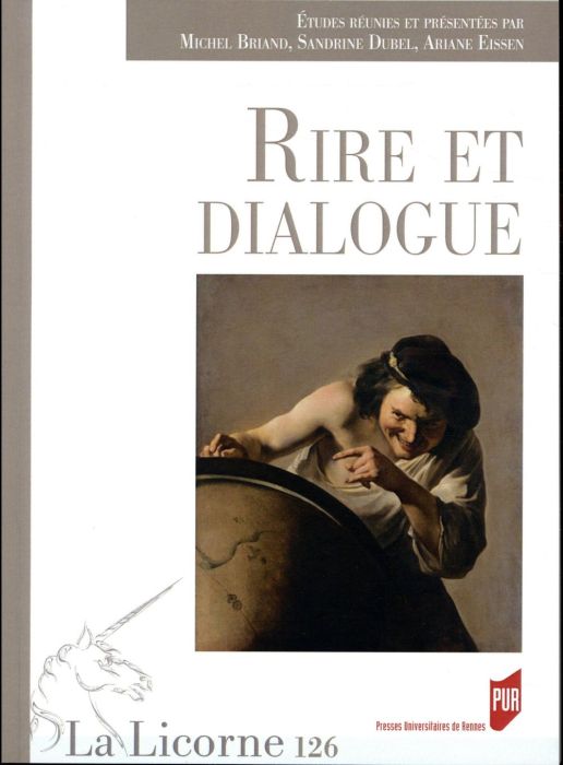 Emprunter La Licorne N° 126/2017 : Rire et dialogue livre