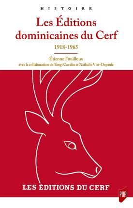 Emprunter Les éditions dominicaines du Cerf . 1918-1965 livre