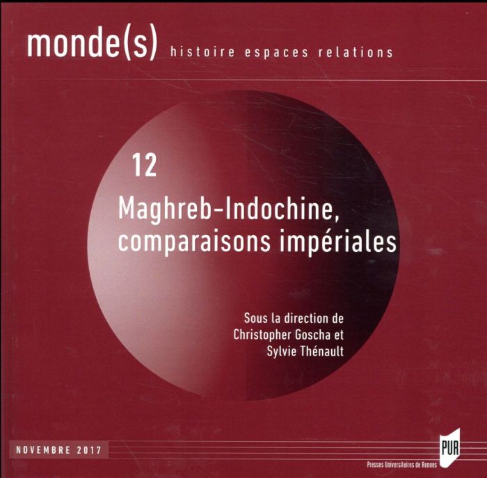 Emprunter Monde(s) N° 12, novembre 2017 : Maghreb-Indochine, comparaisons impériales livre