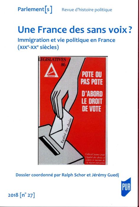 Emprunter Parlement[s  N° 27/2018 : Une France des sans voix ? Immigration et vie politique en France (XIXe-XX livre