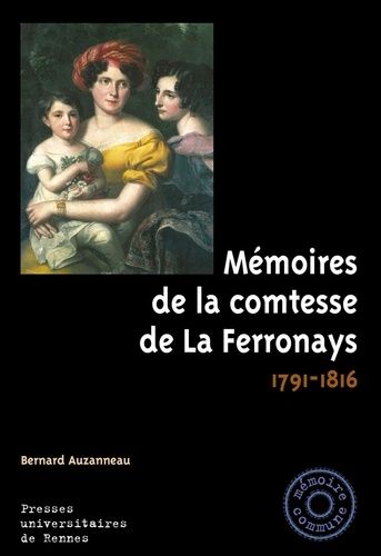 Emprunter Mémoires de la comtesse de La Ferronnays. 1791-1816 livre