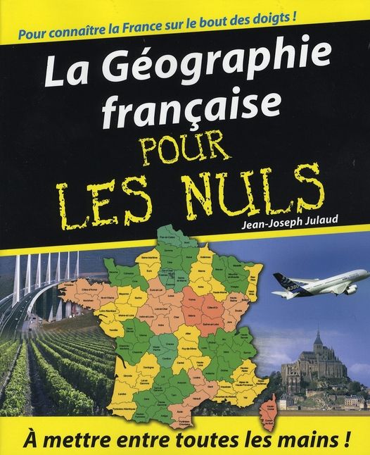 Emprunter La Géographie française pour les Nuls livre