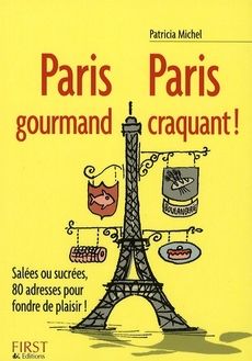 Emprunter Paris gourmand Paris craquant ! livre