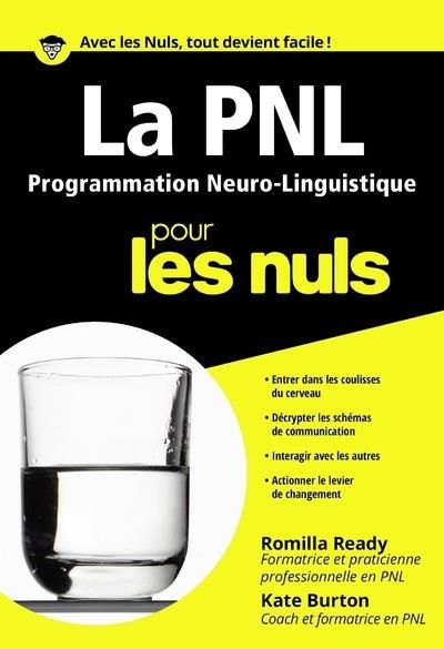Emprunter La PNL (programmation neuro-linguistique) pour les Nuls livre