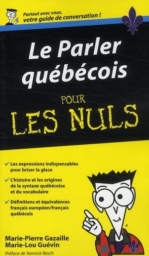 Emprunter Le parler québécois pour les Nuls livre