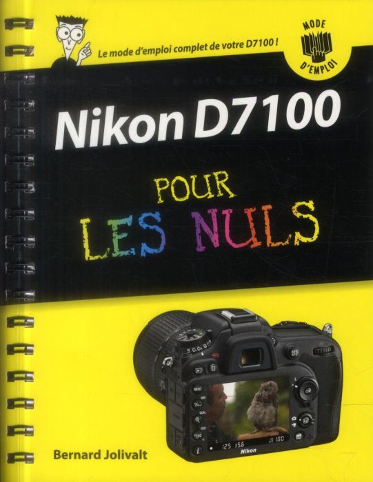 Emprunter Nikon D7100 mode d'emploi pour les nuls livre