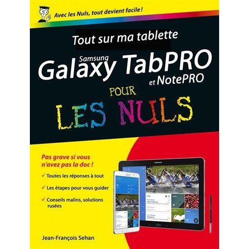 Emprunter Tout sur ma tablette Galaxy Tab Pro et Note Pro pour les Nuls livre