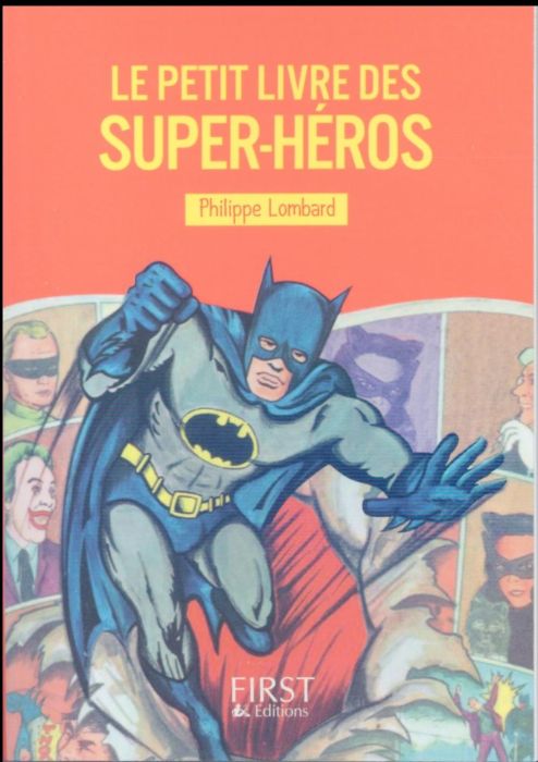 Emprunter Le petit livre des super-héros livre
