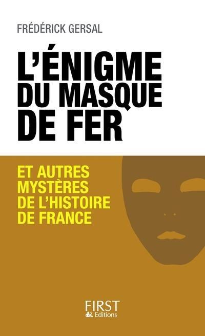 Emprunter L'énigme du masque de fer et autres mystères de l'histoire de France livre