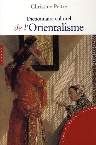 Emprunter Dictionnaire culturel de l'Orientalisme livre