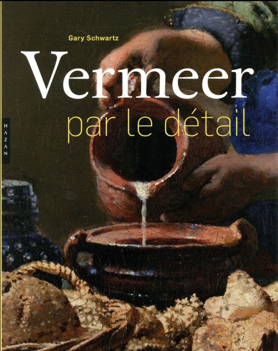 Emprunter Vermeer par le détail livre