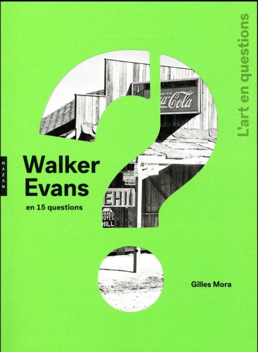 Emprunter Walker Evans en 15 questions livre