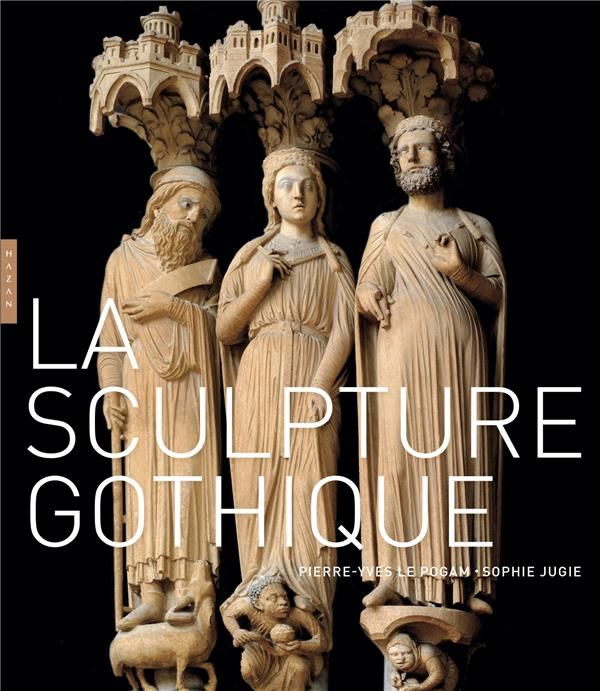 Emprunter La sculpture gothique. 1140-1430 livre