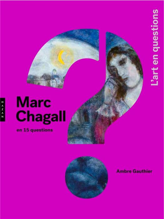 Emprunter Marc Chagall en 15 questions livre