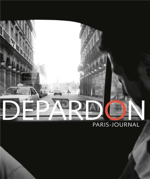 Emprunter Depardon, Paris-Journal. Edition 2019 livre