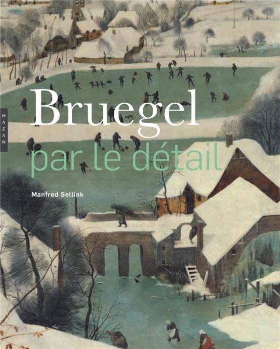 Emprunter Bruegel par le détail livre
