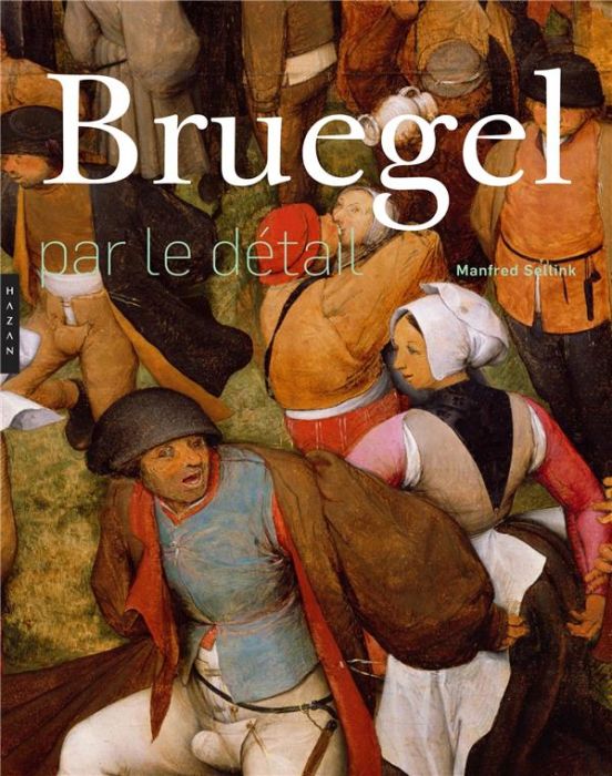 Emprunter Bruegel par le détail. Edition 2018 livre
