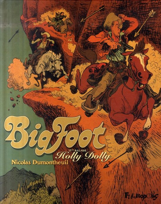 Emprunter Big Foot Tome 2 : Holly Dolly livre