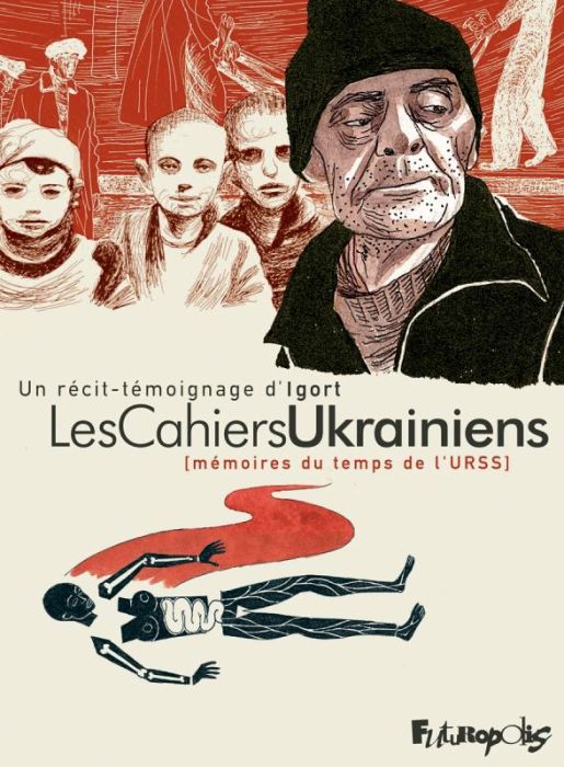 Emprunter Les Cahiers Ukrainiens. Mémoires du temps de l'URSS, Edition revue et corrigée livre