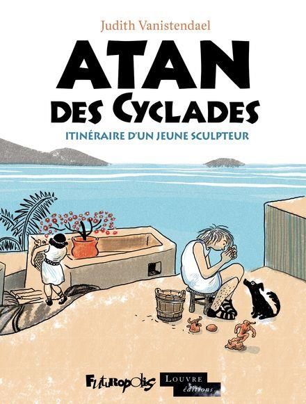 Emprunter Atan des Cyclades. Itinéraire d'un jeune sculpteur livre