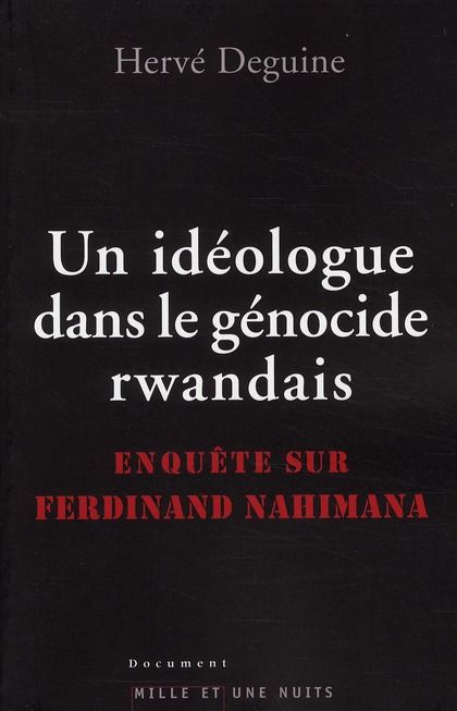 Emprunter Un idéologue dans le génocide rwandais. Enquête sur Ferdinand Nahimana livre