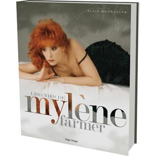 Emprunter Les 7 vies de Mylène Farmer livre