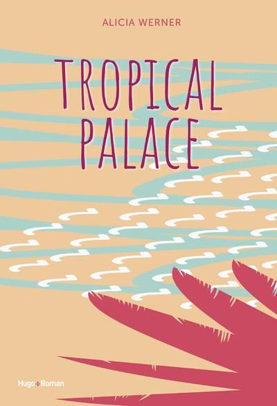 Emprunter Tropical palace livre