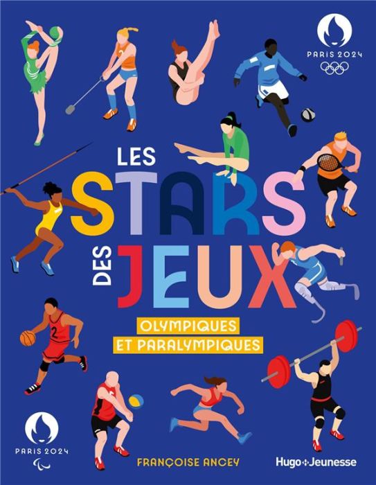 Emprunter Les stars des Jeux. Olympiques et paralympiques livre
