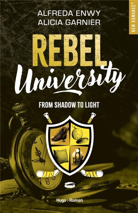 Emprunter Rebel University Tome 4 : From shadow to light livre