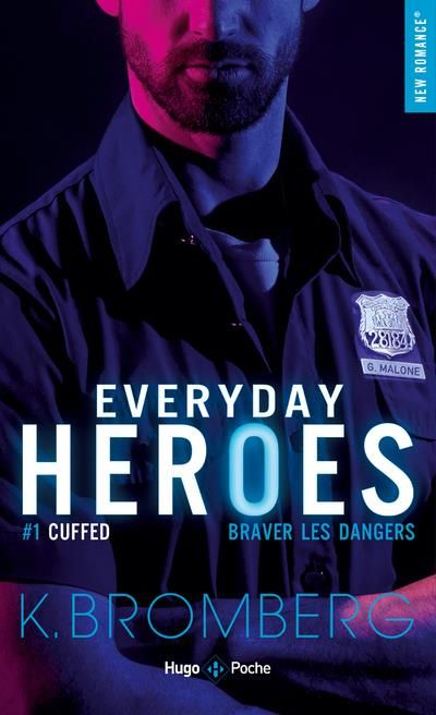 Emprunter Everyday Heroes/01/Cuffed - Braver les dangers livre