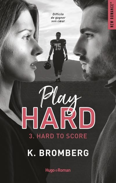 Emprunter Play Hard Tome 3 : Hard to Score livre