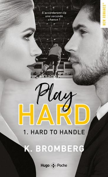 Emprunter Play Hard Tome 1 : Hard to handle livre