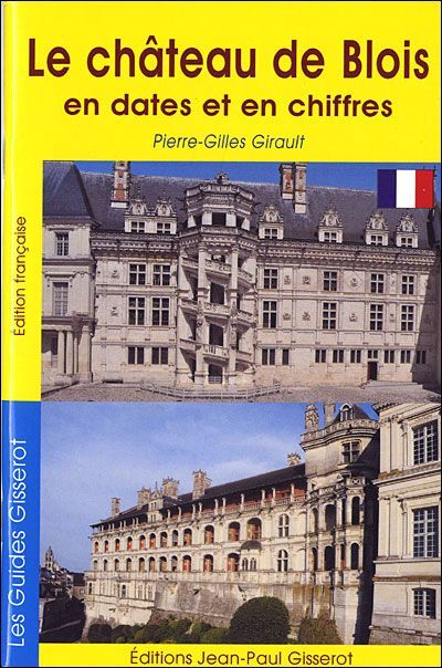 Emprunter Le château de Blois en dates et en chiffres livre