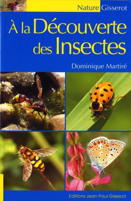 Emprunter A la découverte des insectes livre