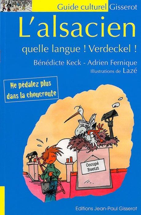 Emprunter L'alsacien, quelle langue ! Verdeckel ! livre