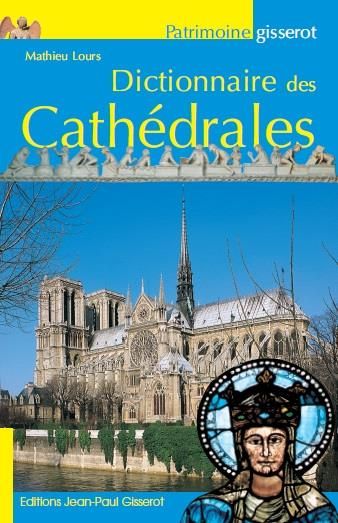 Emprunter Dictionnaire des cathédrales livre