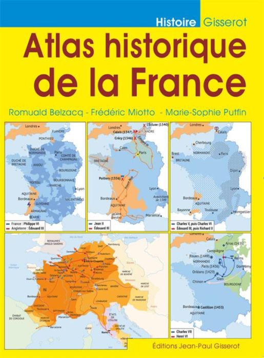 Emprunter Atlas historique de la France livre