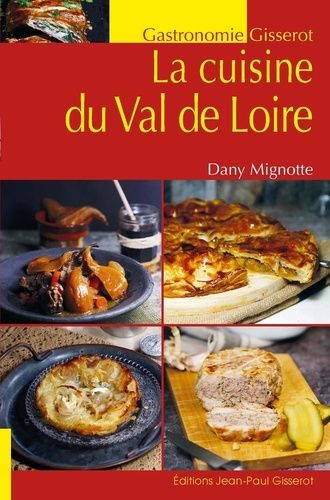 Emprunter La cuisine du Val de Loire livre