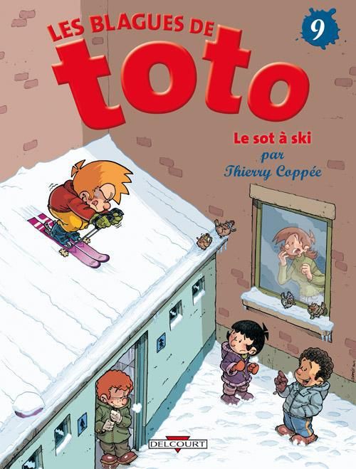Emprunter Les Blagues de Toto Tome 9 : Le sot à ski livre