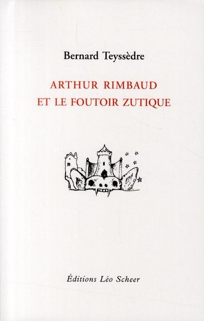 Emprunter Arthur Rimbaud et le foutoir zutique livre