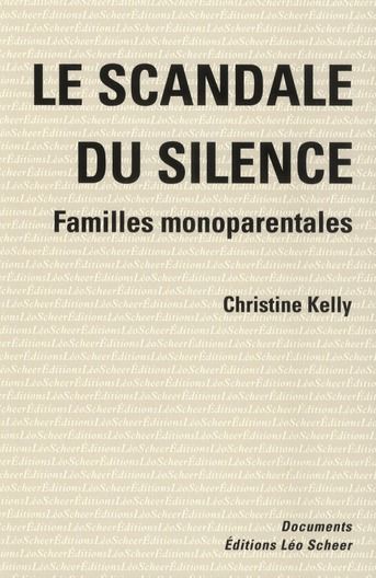 Emprunter Le scandale du silence. Familles monoparentales livre