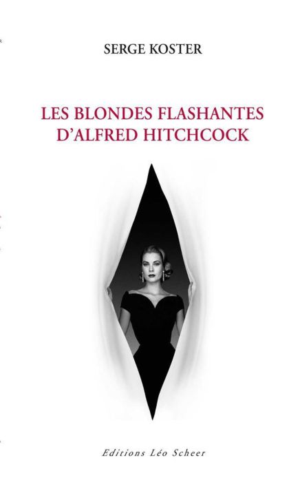 Emprunter Les blondes flashantes d'Alfred Hitchcock livre