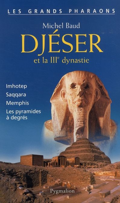 Emprunter Djéser et la IIIe dynastie livre