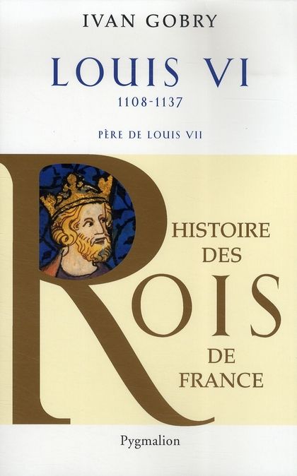 Emprunter Louis VI. Père de Louis VII livre